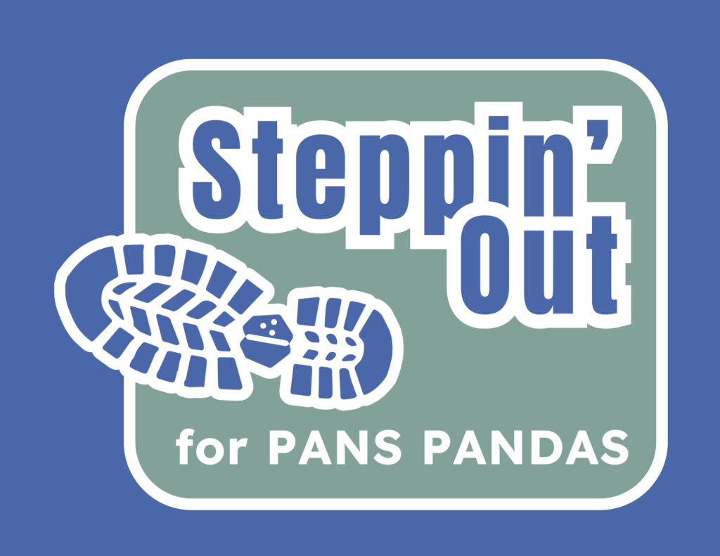 Steppin’ Out for PANS PANDAS